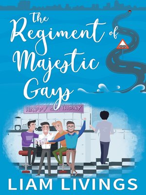 cover image of The Regiment of Majestic Gays